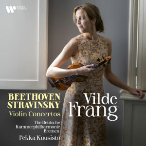 Beethoven & Stravinsky violin concertos / Vilde Frang
