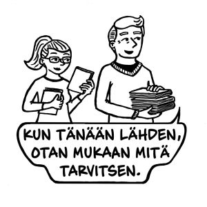 Serieteckningen "Otan mukaan mitä saan" av konstnärparet Katariina och Ilkka Lappi. Serien "Otan mukaan mitä tarvitsen" av konstnärparet Katariina och Ilkka Lappi.