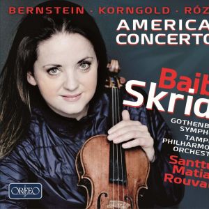 Baiba Skride / American Concertos