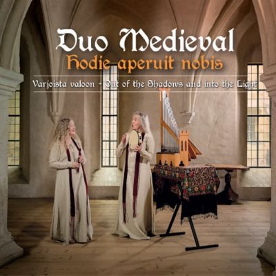 Duo Medieval: Hodie aperuit nobis