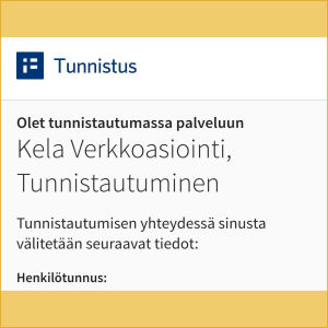Kuvakaappaus Suomi.fi-tunnistussivulta: Sivu kertoo, mihin palveluun olet menossa ja mitä tietoja sinusta välitetään. 