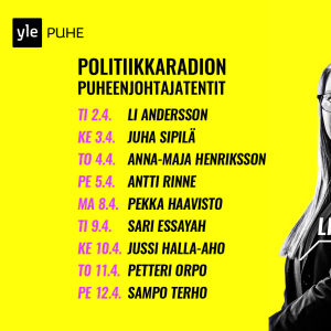 Kuvassa Politiikkaradion puheenjohtajatenttien aikataulu.