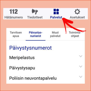 112 Suomi -sovelluksesta löydät hätänumeron lisäksi paljon tietoa ja apua. Tässä vain osa päivystysnumeroista. Puhelinsovellus 112 suomi näyttää myös muita päivistysnumeroita.