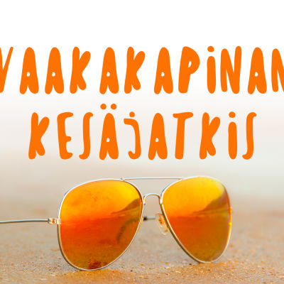 Kuvassa on oranssilinssiset aurinkolasit rannalla. Kuvassa on teksti Vaakakapinan kesäjatkis.