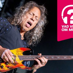 Kirk Hammett spelar elgitarr.