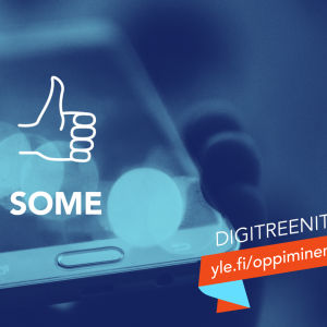 Teksti: Some, Digitreenit, yle.fi/oppiminen. Taustakuvassa kännykkä.