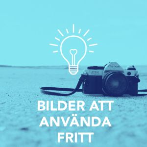 Bild på en kamera med texten; Bilder att använda fritt.