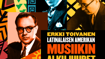 Latinalaisen Amerikan musiikin alkujuuret.