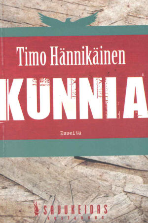 Timo Hännikäinen: Kunnia