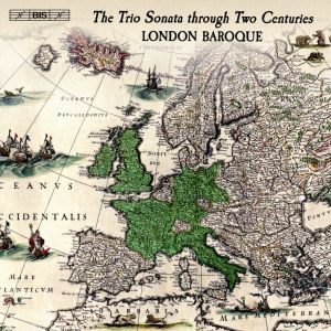 The Trio Sonata through Two Centuries / London Baroque
