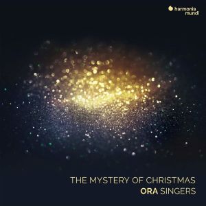 The Mystery of Christmas / ORA Singers