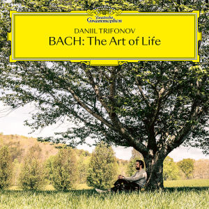 Daniil Trifonov: Bach: The Art of Life