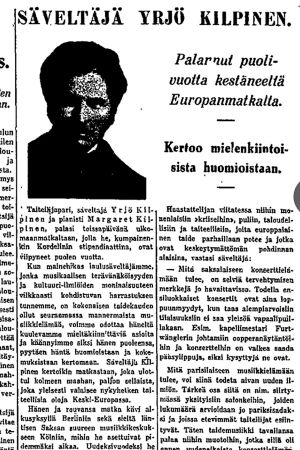 Juttu Helsingin Sanomissa 19.3.1930: Säveltäjä Yrjö Kilpinen palannut puoli vuotta kestäneeltä Euroopanmatkalta.