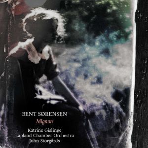 Bent Sörensen / Mignon