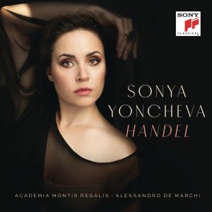 Sonya Yoncheva / Handel