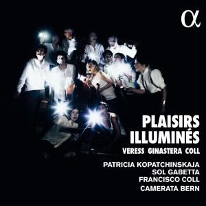 Plaisirs lllumines / Patricia Kopatchinskaja