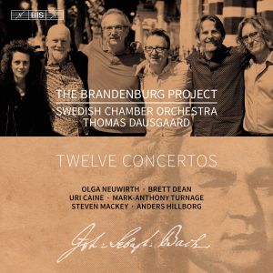 The Brandenburg Project / Swedish Chamber Orchestra & Thomas Dausgaard