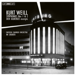 CD-levyn kansi: Kurt Weill - Orchestral Works - Svenska kammarorkester
