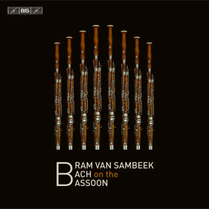 Bram van Sambeek plays Bach on the bassoon