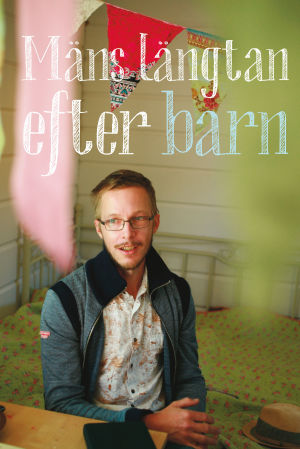 Såhär ser pärmen ut på Östmans nyaste bok. Boken Mäns längtan efter barn kom ut i oktober 2015