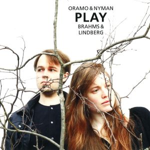 Oramo & Nyman / Brahms & Lindberg