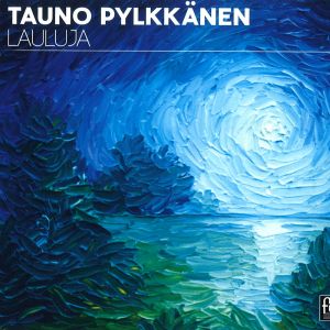 Tauno Pylkkänen: Lauluja