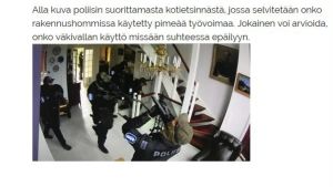 Skärmdump från advokat Kari Uotis blogg. Han ifrågasätter att tungt beväpnade poliser deltog i räden. Skärmdump från Kari Uotis blogg.