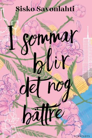 Den svenska översättningen gavs ut i slutet av april. Rosa bokomslag med blommor för Sisko Savonlahtis bok i översättning.