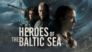 Heroes Of The Baltic Sea