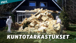 Kuntotarkastetut talot voivat myöhemmin paljastua homepommeiksi. Kaunistellaanko ongelmia, että talot menisivät paremmin kaupaksi?