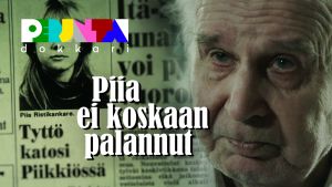 Perjantai-dokkari: Piia ei koskaan palannut
