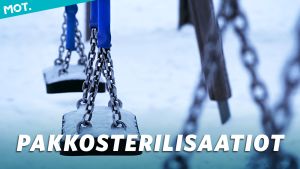 Lisääntymiskyvyttömäksi vastoin omaa tahtoa.