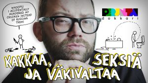 Kakkaa, seksiä ja väkivaltaa