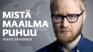 Mistä maailma puhuu
