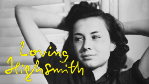 Patricia Highsmith ja rakkauden kaipuu