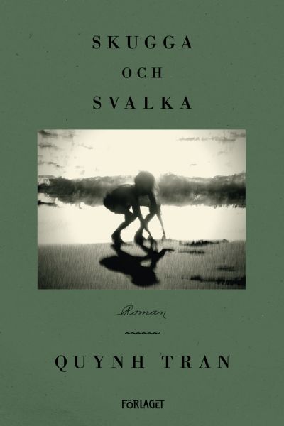 Pärmen till Quynh Trans roman "Skugga och svalka".