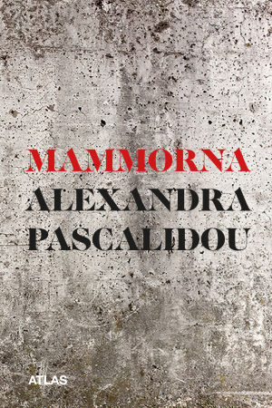I boken Mammorna kommer kvinnorna till tals. Bild på bokpärmen "Mammorna" skriven av Alexandra Pascalidou.