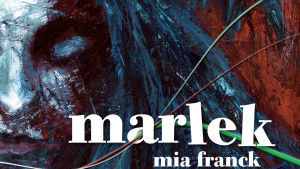 Pärmbilden till Mia Francks Marlek. Pärmbilden till Mia Francks Marlek.