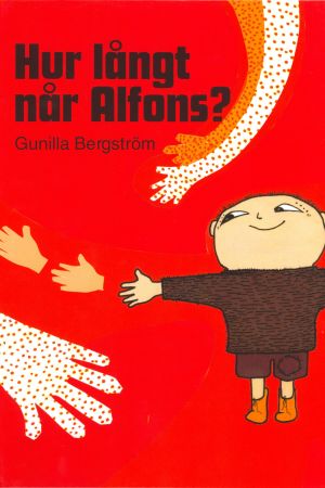Tomrummet efter maken blev startskottet till boken Hur långt når Alfons? där Alfons filosoferar över hur allt egentligen hänger ihop. Bild Gunilla Bergström, förlaget Rabén&Sjögren. pärmen av Gunilla Bergströms bok Hur långt når Alfons?
