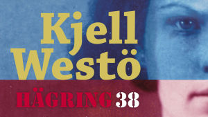 Kjell Westös roman Hägring 38 utkom på Schildts & Söderströms år 2013 och vann Nordiska rådets litteraturpris 2014. Kjell Westö