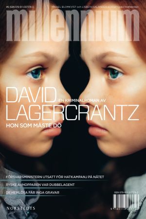 Det blir den sista delen i Milleniumtrilogin av David Lagercrantz. Det känns skönt påpekar han och säger att karaktärerna är helt för starka och stabila för honom. pärmbilden Hon som måste dö