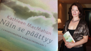 Irlantilaiskirjailija Kathleen MacMahon ja esikoisromaani Näin se päättyy