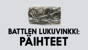 Hasis-lätkä ja teksti Battlen lukuvinkki: päihteet