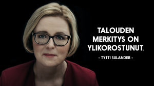 Tytti Sulanderin kuva ja sitaatti "Talouden merkitys on ylikorostunut".