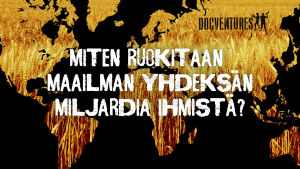 Miten ruokitaan maailman yhdeksän miljardia ihmistä?