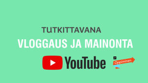 Tekstiä Tapaus Youtube ja piilomainonta