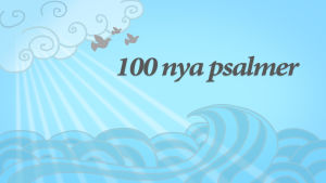 Över 100 nya psalmer finns nu på Arenan att lyssna på för vem som helst, när som helst 100 nya psalmer