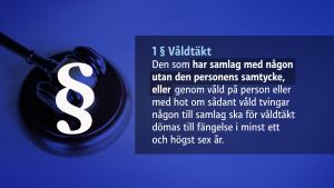 Förslaget för att ändra kapitel 20, paragraf i strafflagen. Bild på lagförslagstexten: Strafflagens kapitel 20, första paragrafen skulle inledas med orden "Den som har samlag med någon utan den personens samtycke, eller..."
