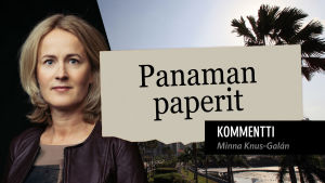 MOT:n Minna Knus-Galanin kommentti Panaman papereista