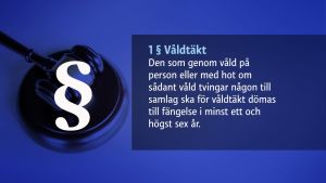 I Finland definierar strafflagen våldtäkt utgående från om det använts våld. Kapitel 20, paragraf 1 definierar våldtäkt utgående från våld eller hot om våld.